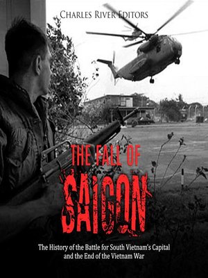 cover image of The Fall of Saigon